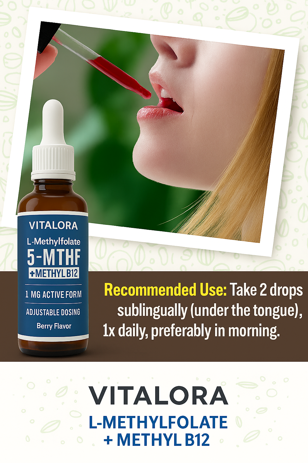 Vitalora™ L-Methylfolate 5-MTHF + Methyl B12 Drops.